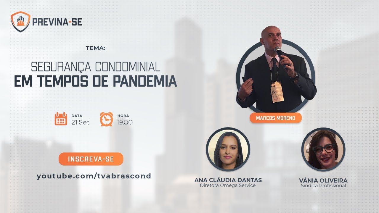 LIVE | Programa Previna-se – Segurança Condominial em Tempos de Pandemia.