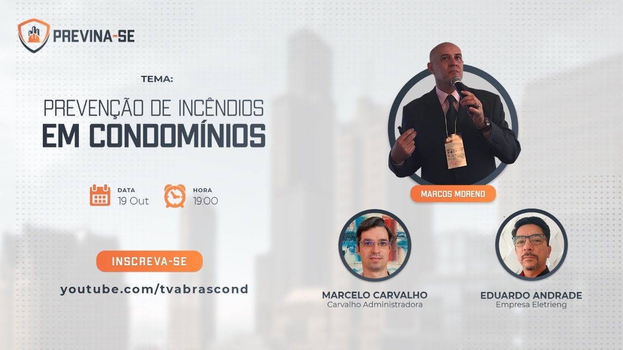 LIVE | Programa Previna-se – Prevenção de incêndios em Condomínios