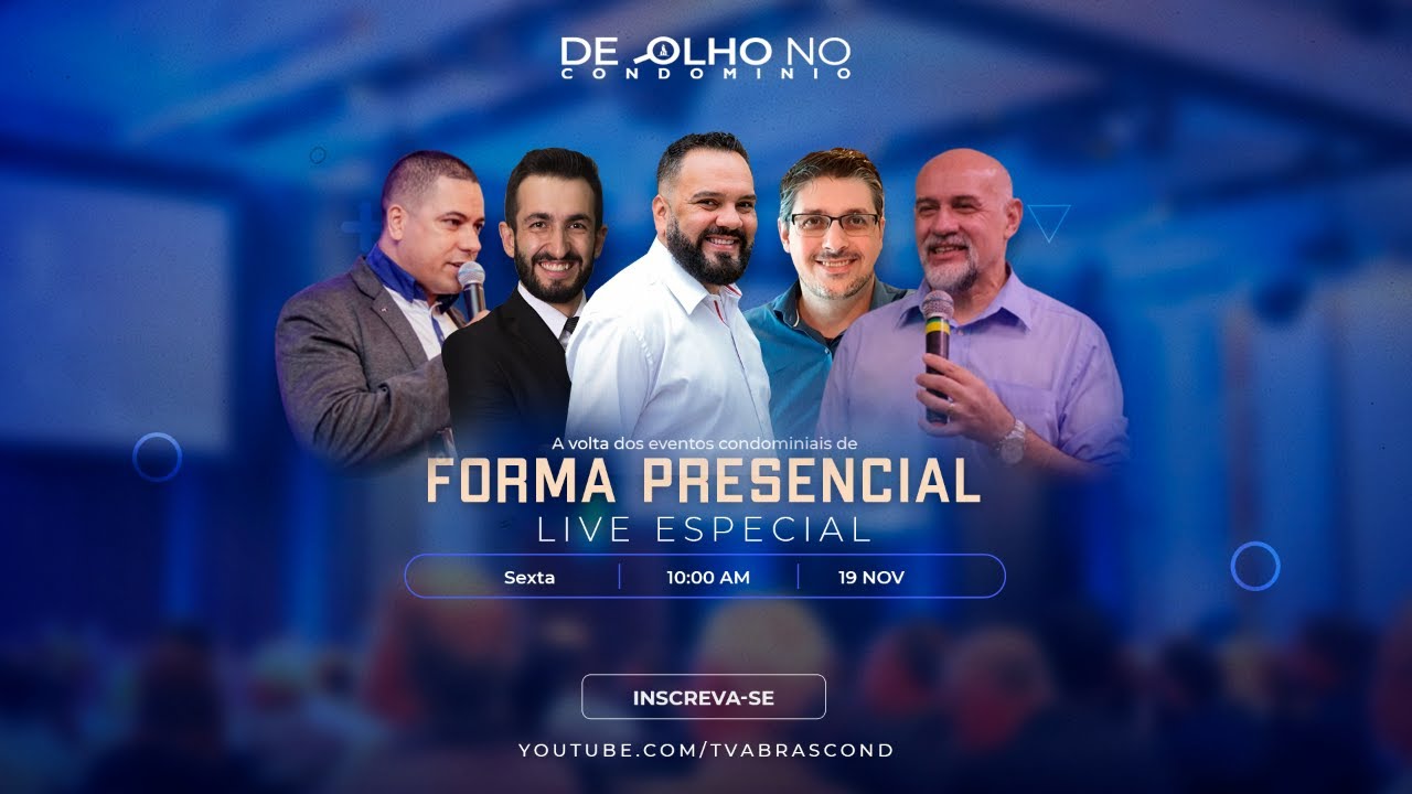 LIVE | De Olho no Condomínio – A volta dos Eventos Condominiais de Forma Presencial
