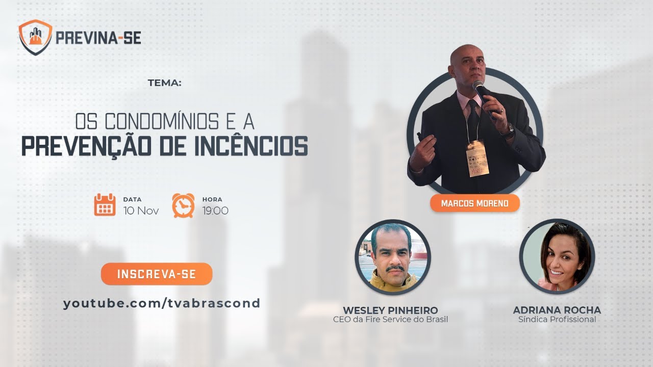 LIVE | Programa Previna-se – Os Condomínios e a Prevenção de Incêndios