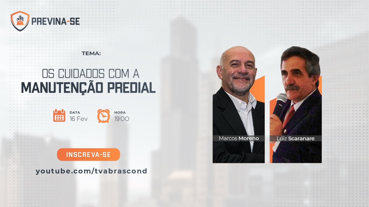 LIVE | Programa Previna-se – Os Cuidados com Manutenção Predial