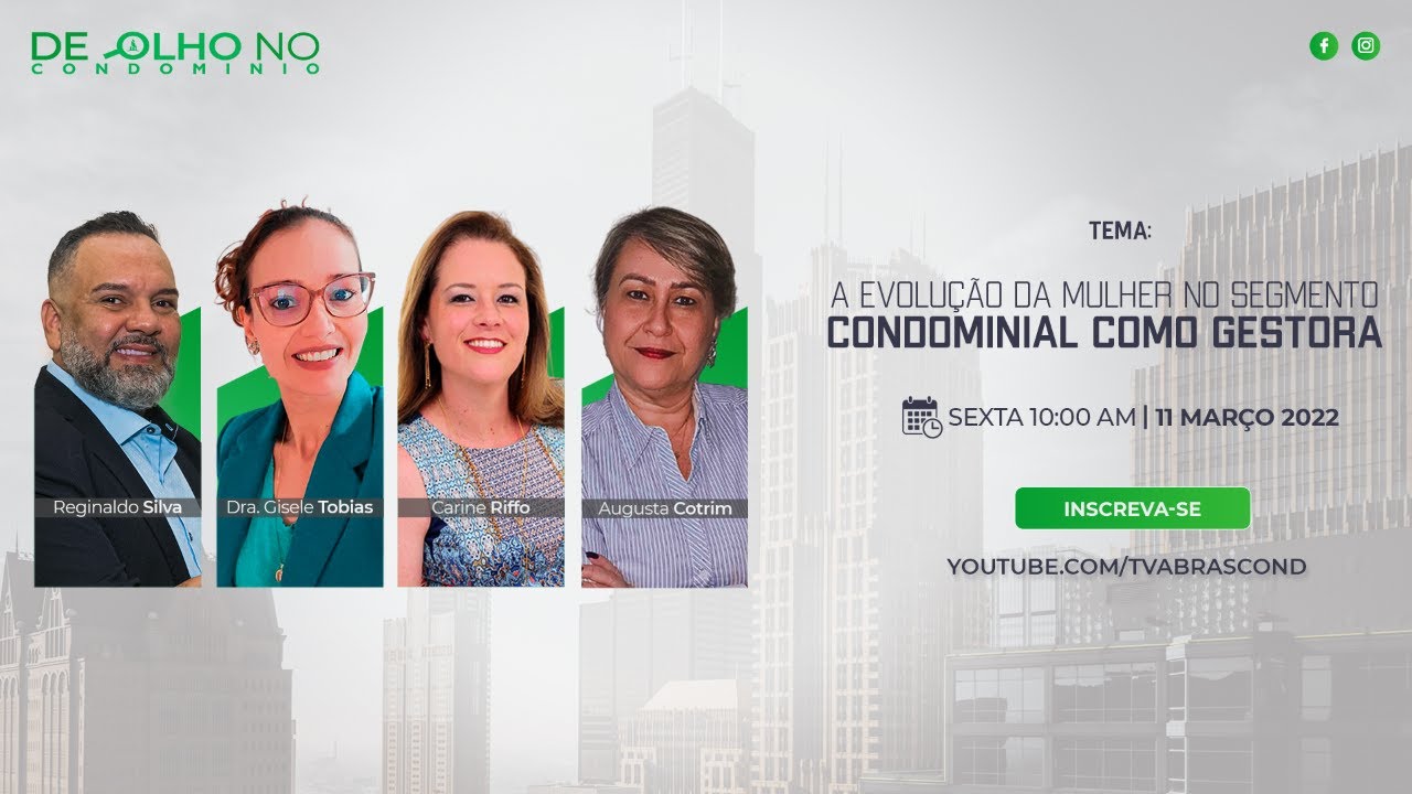LIVE | Programa De Olho no Condomínio – A Evolução da Mulher no Segmento Condominial como Gestora