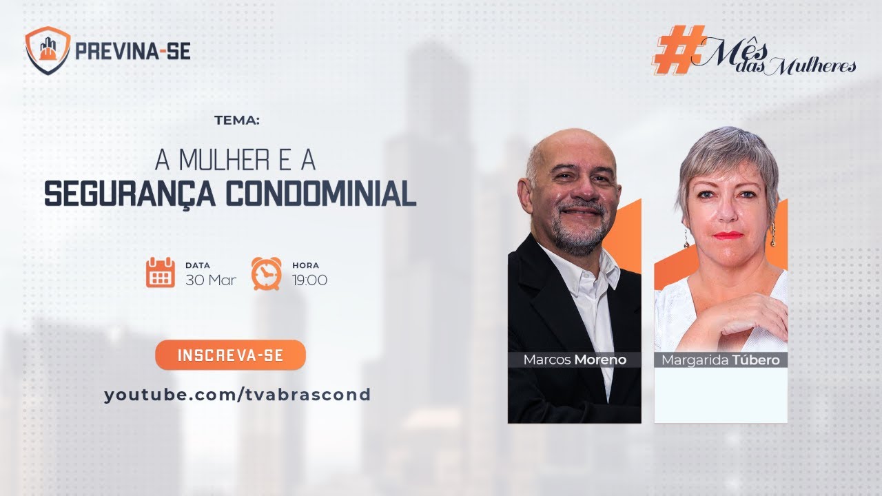 LIVE | Programa Previna-se – A Mulher e a Segurança Condominial