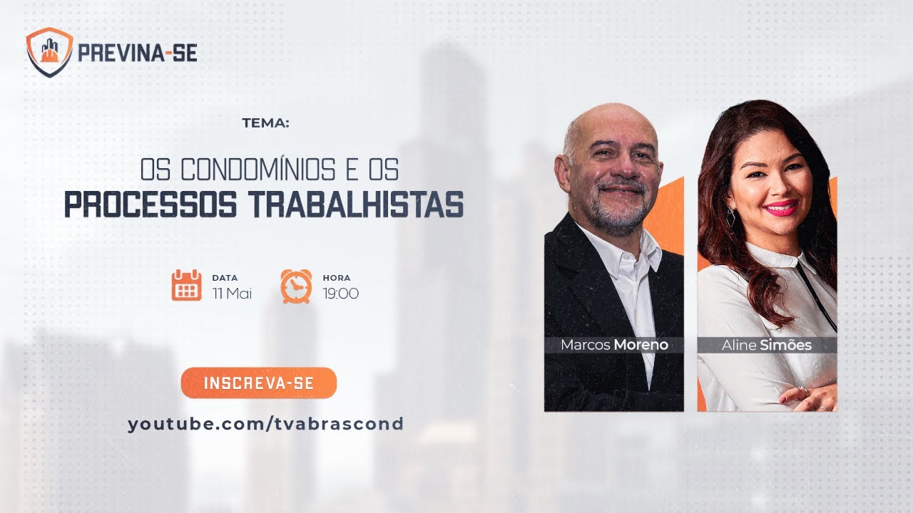 LIVE | Programa Previna-se – Os Condomínios e os Processos Trabalhistas