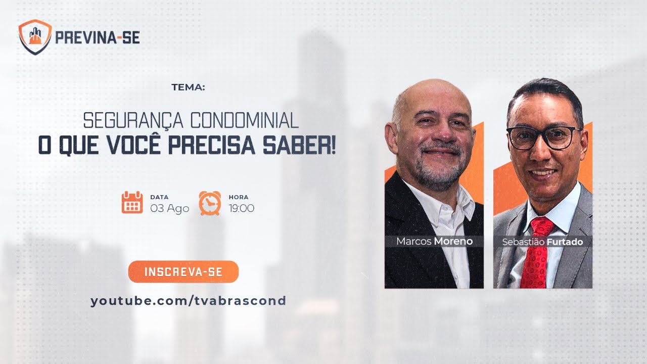 LIVE | Programa Previna-se – Segurança Condominial, o que você precisa saber!