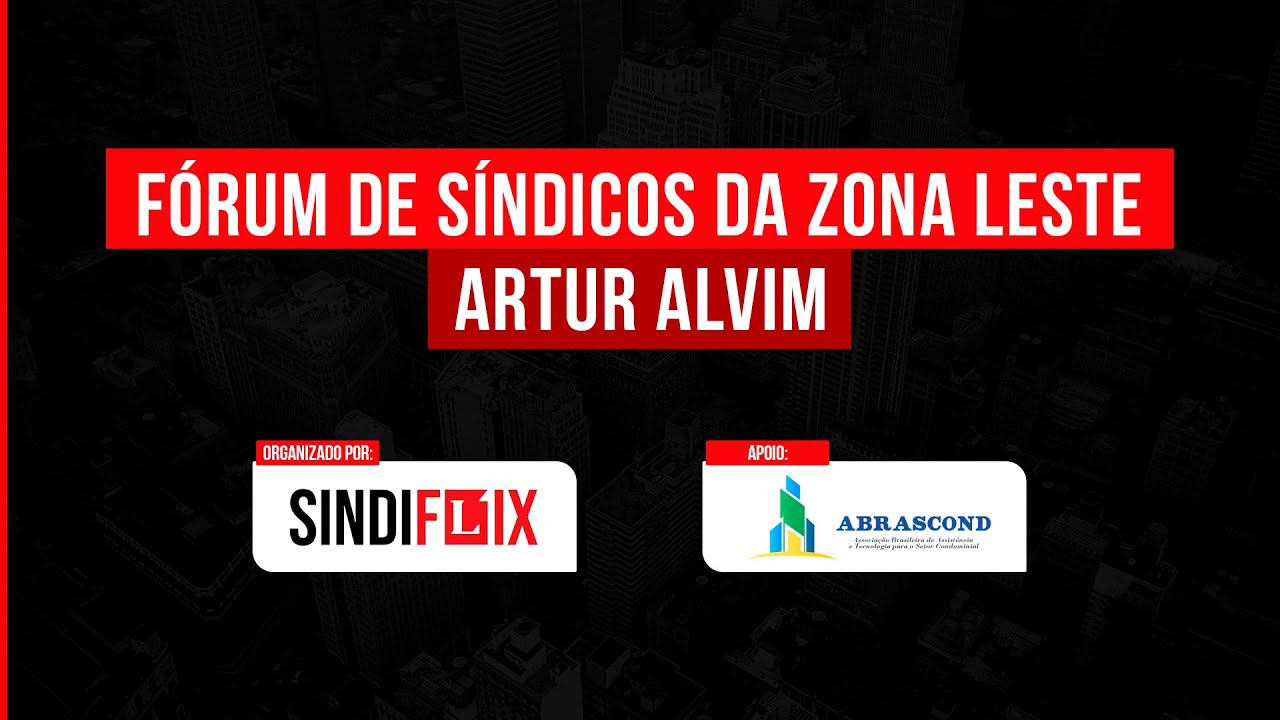 Forum de Síndicos da Zona Leste (Arthur Alvim)