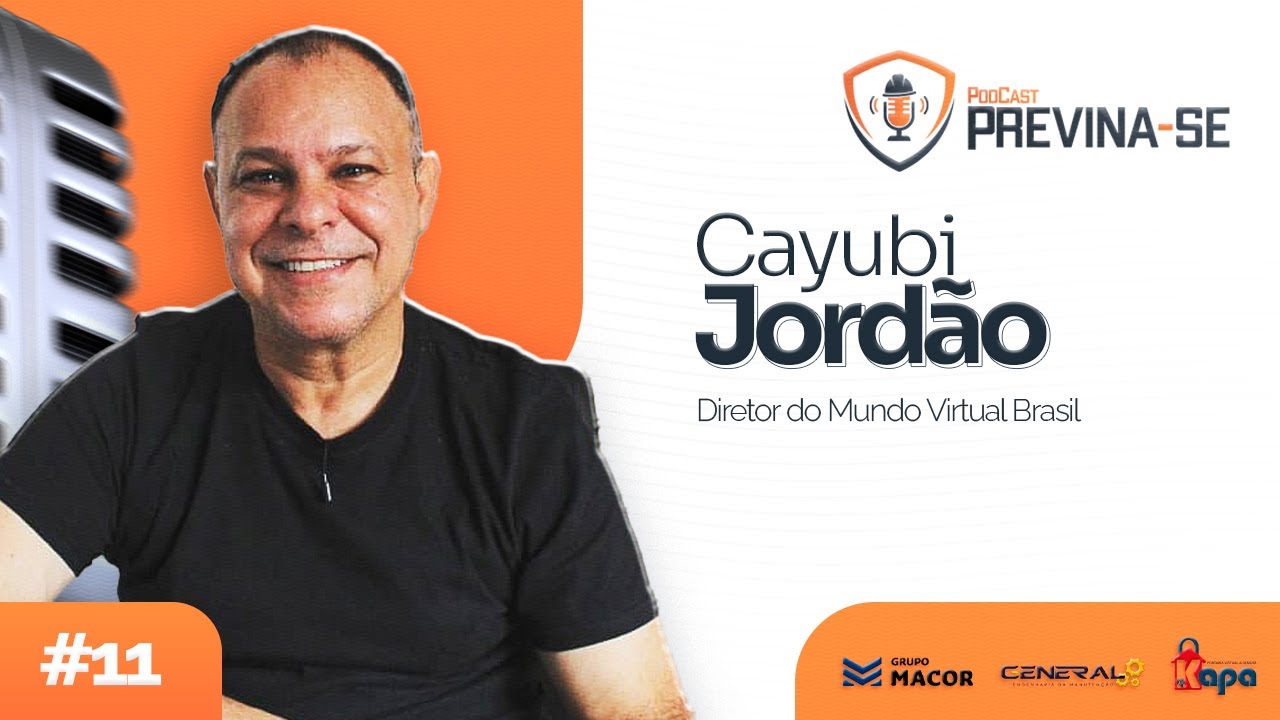 CAYUBI JORDÃO – Previna-se Podcast #11