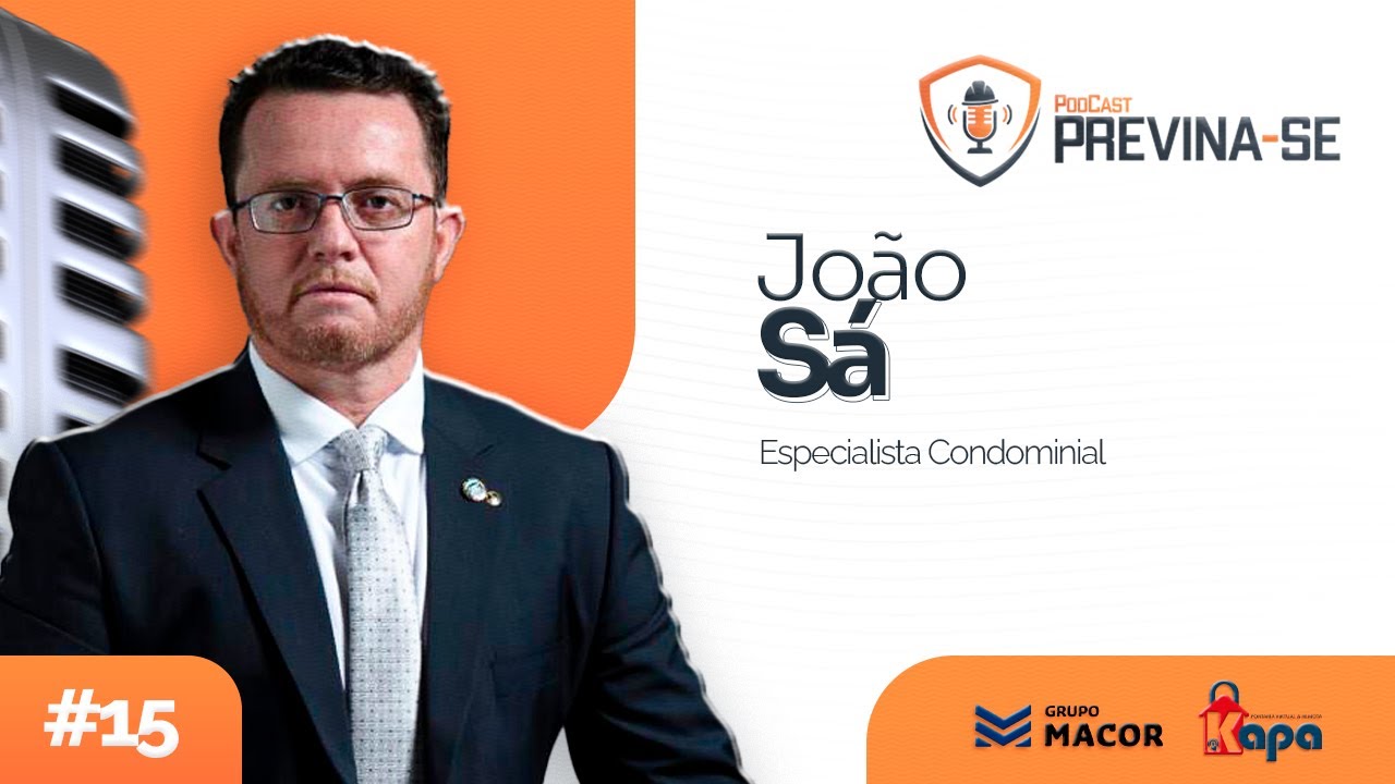 JOÃO SÁ – Previna-se Podcast #15