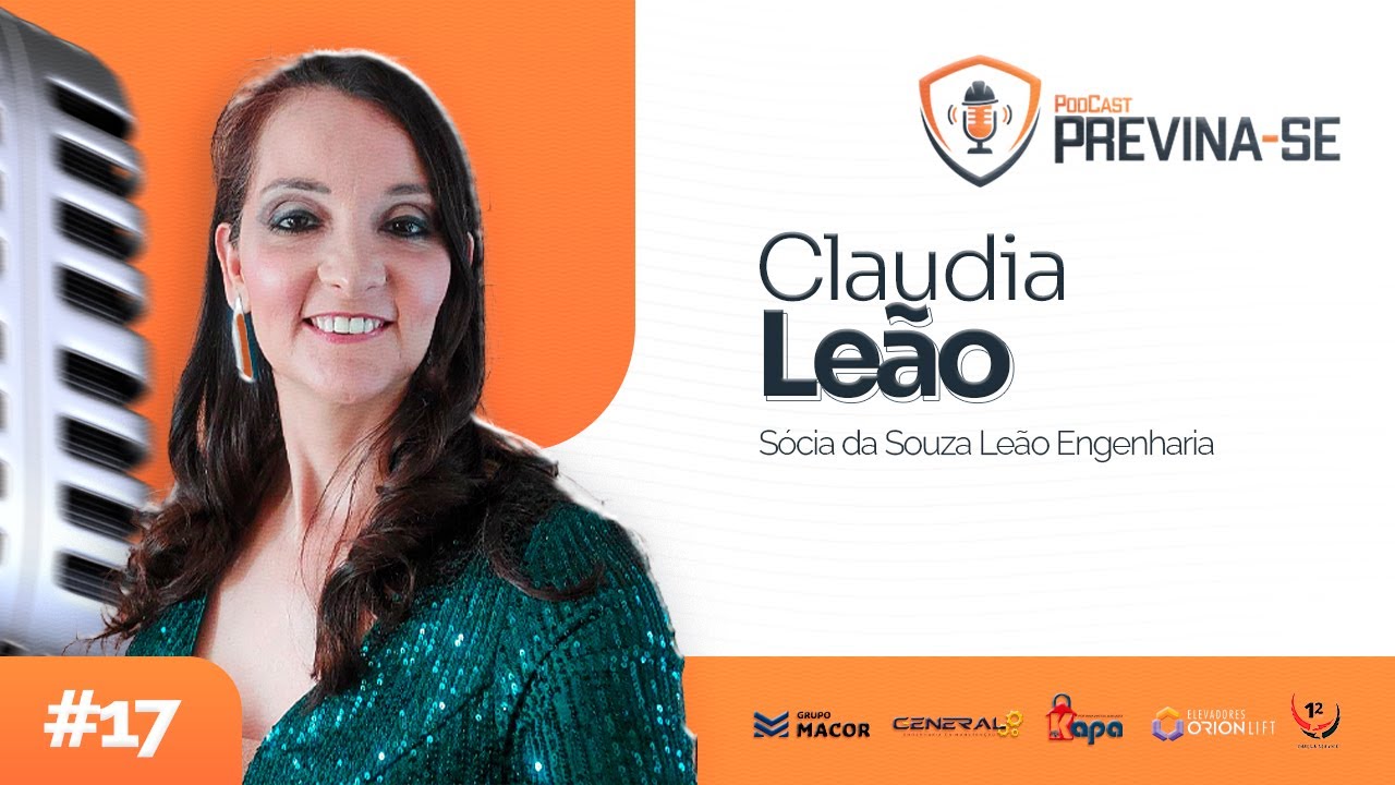 CLAUDIA LEÃO – Previna-se Podcast #17