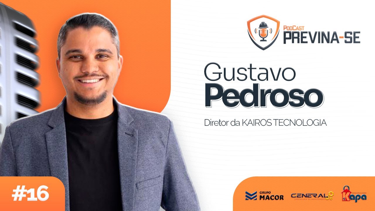 GUSTAVO PEDROSO – Previna-se Podcast #16