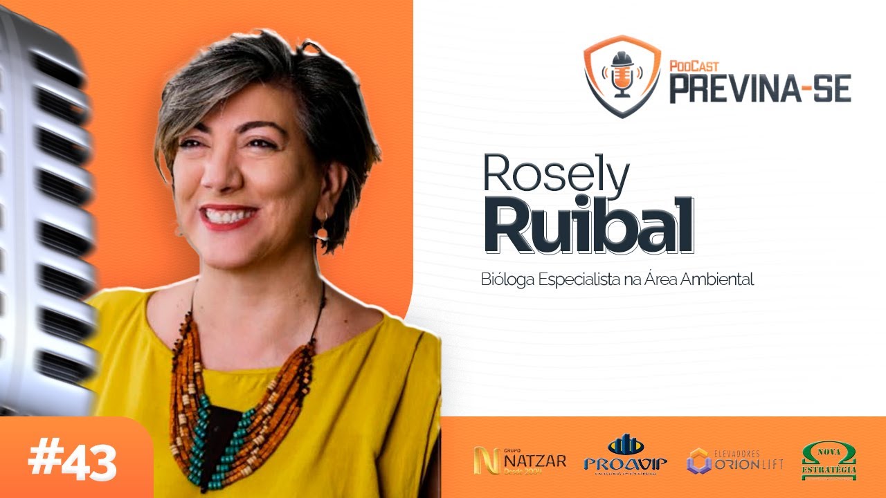 ROSELY RUIBAL – Previna-se Podcast #43