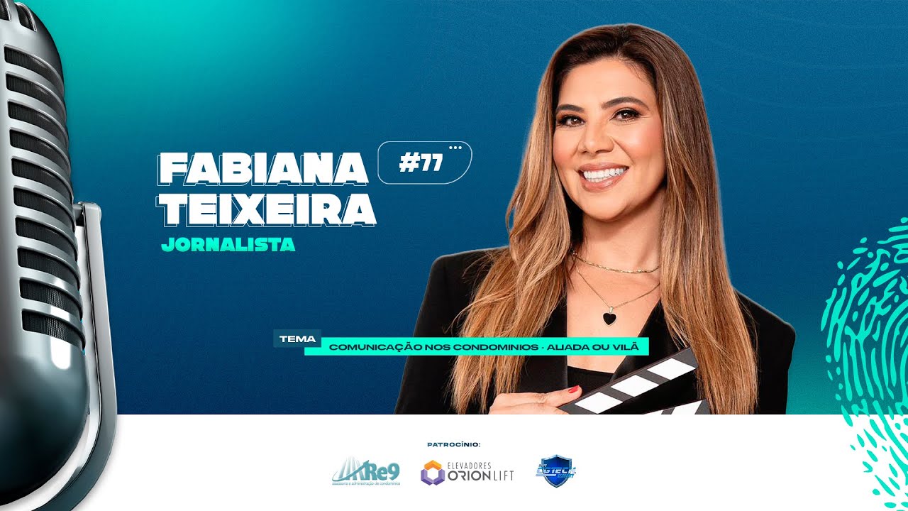 FABIANA TEIXEIRA – PodSíndico #77