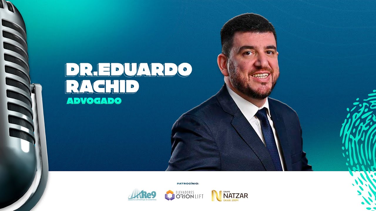 EDUARDO RACHID – PodSíndico #81