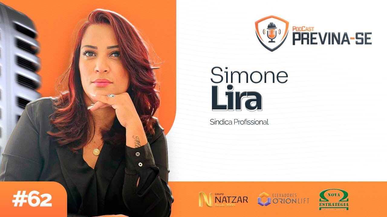 SIMONE LIRA – Previna-se Podcast #62