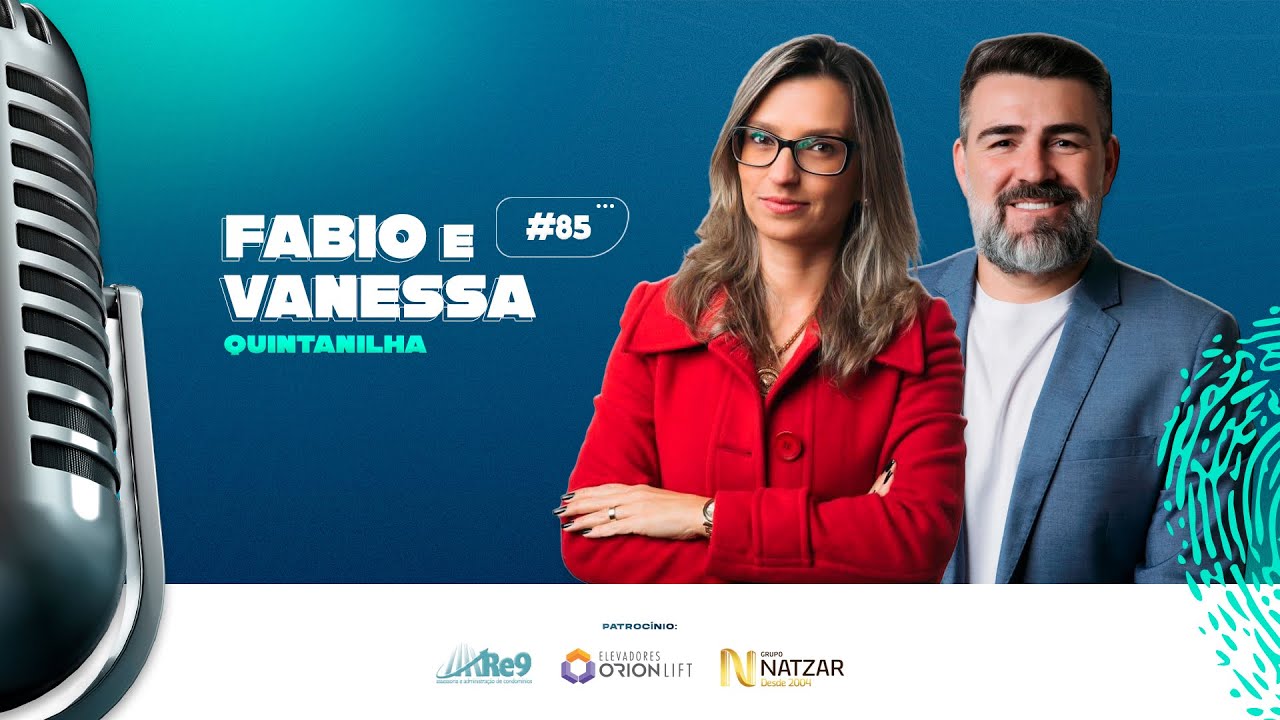 FABIO & VANESSA QUINTANILHA I Especial Dia dos Namorados – PodSíndico #85