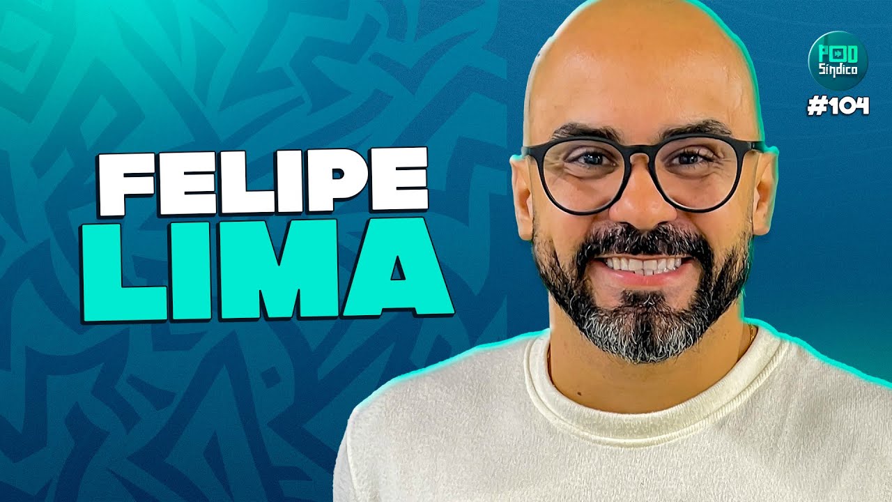FELIPE LIMA – PodSíndico #104