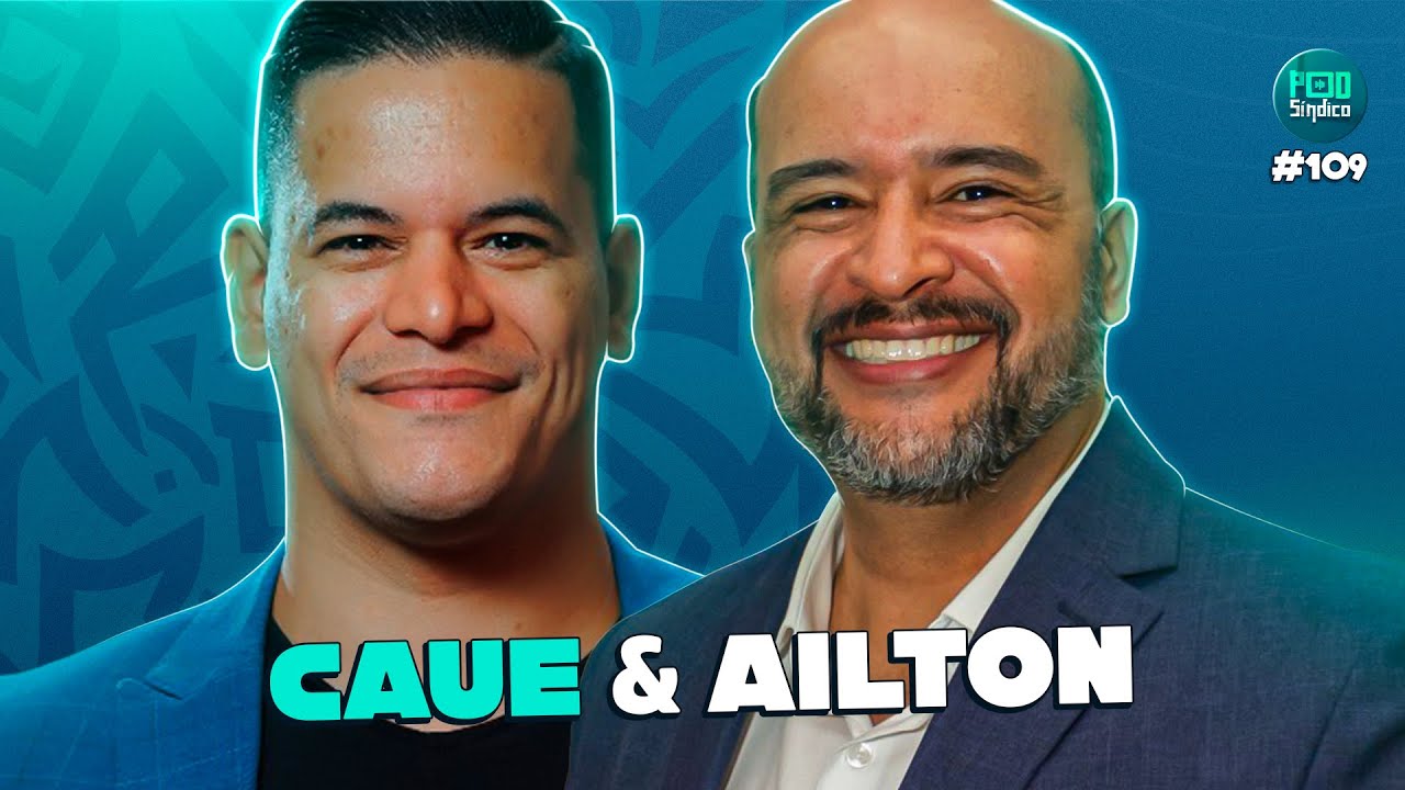 CAUÊ BARBOSA & AILTON TERTULIANO – PodSíndico na Estrada #109