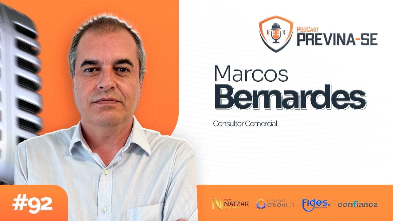 MARCOS BERNARDES – Previna-se Podcast #94