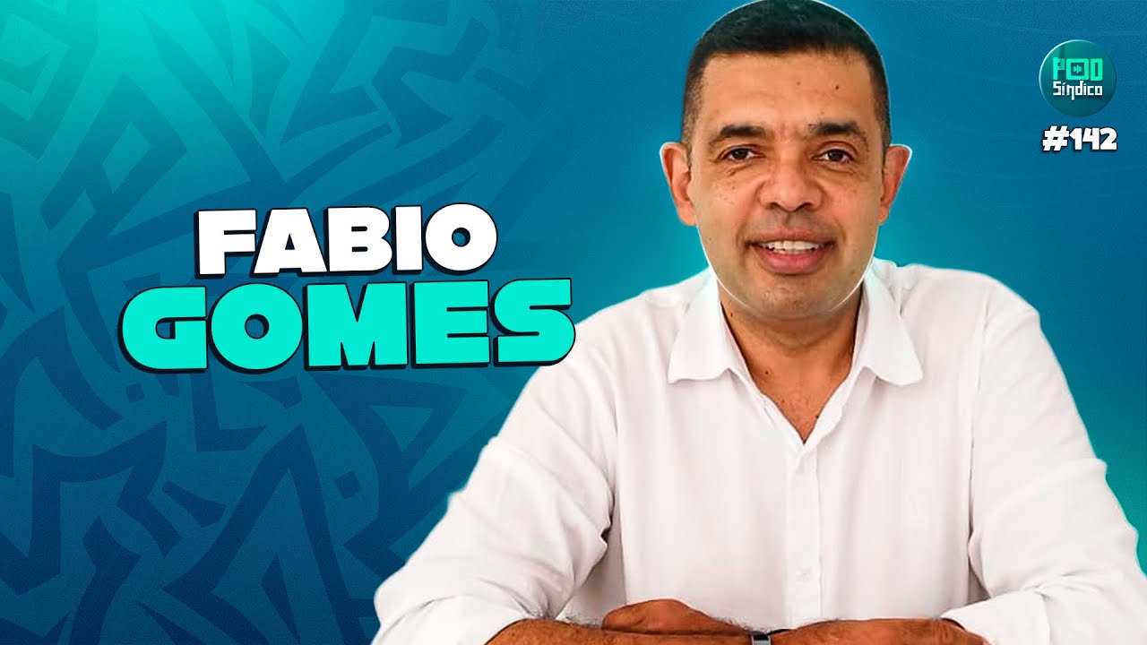FÁBIO GOMES – PodSíndico #142 🎙️