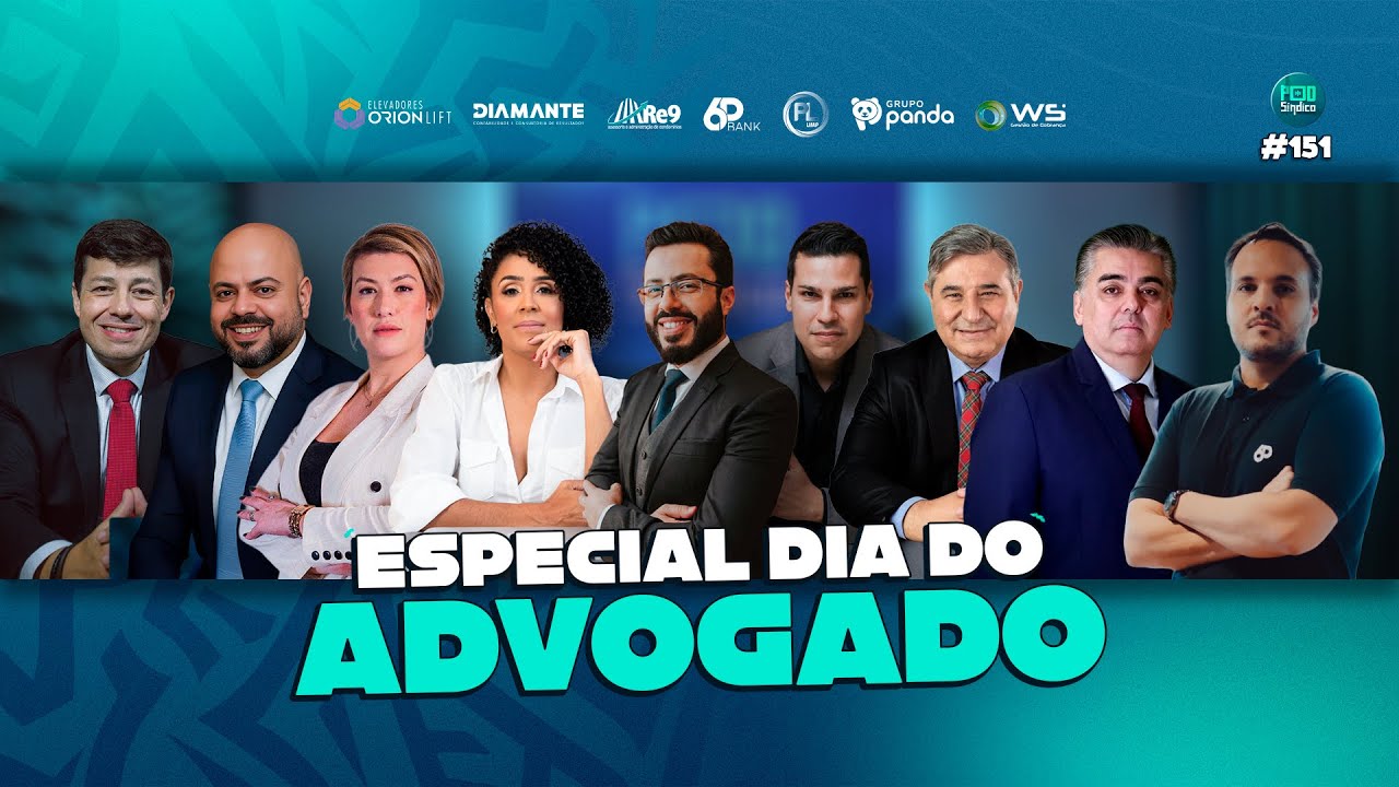 ESPECIAL DIA DO ADVOGADO – PodSíndico #151🎙️