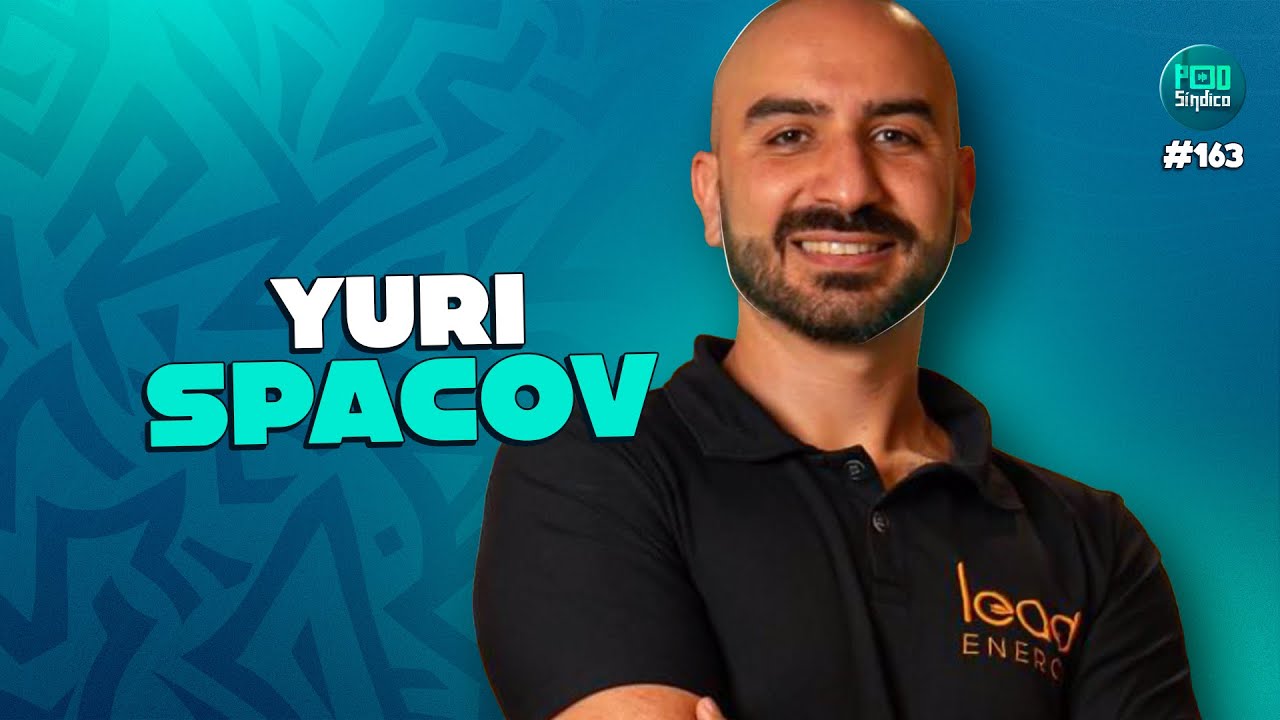 YURI SPACOV – PodSíndico #163 🎙️