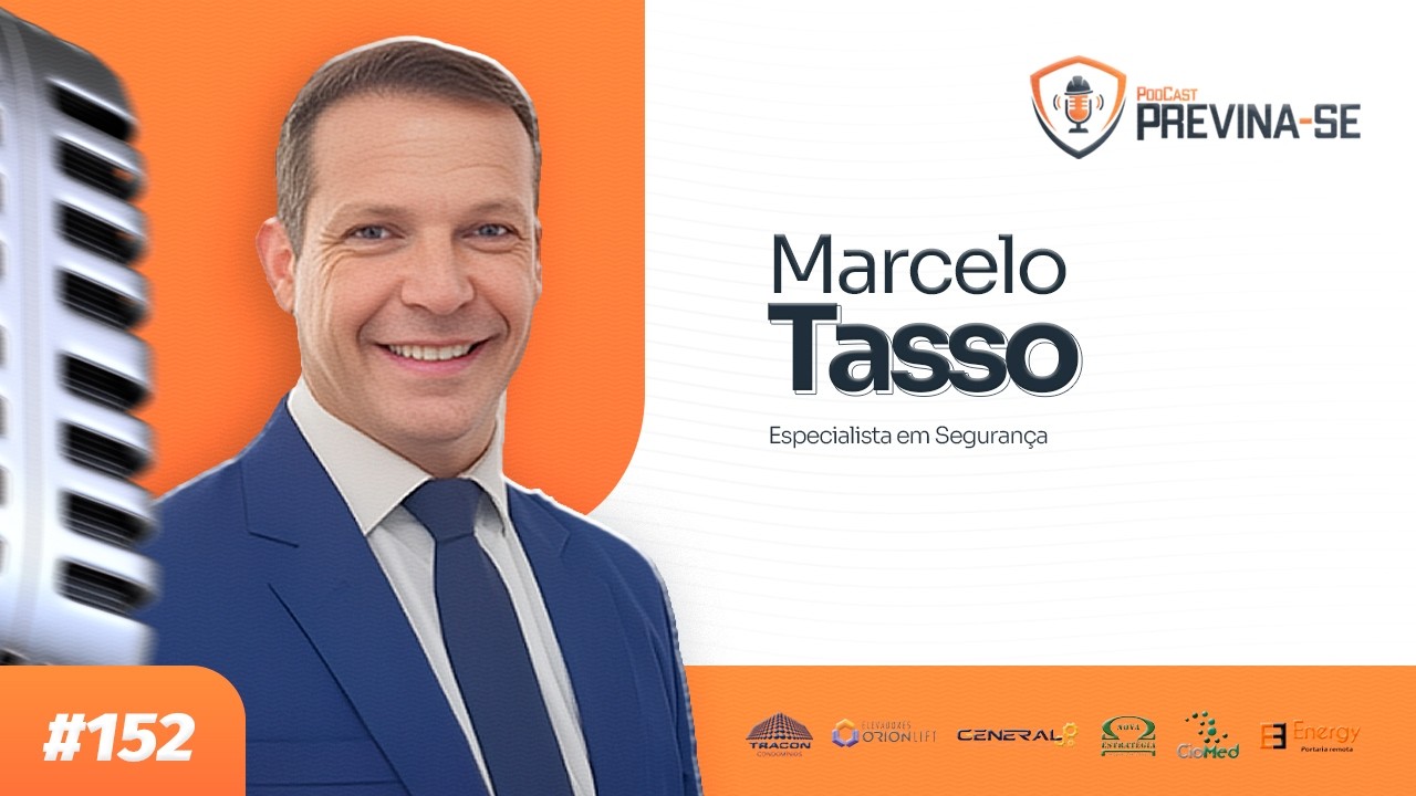 MARCELO TASSO – Previna-se Podcast #152
