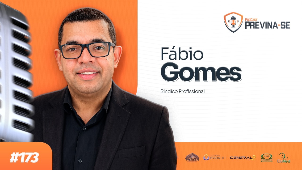 FABIO GOMES – Previna-se Podcast #173