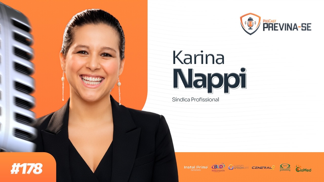 KARINA NAPPI – Previna-se Podcast #178